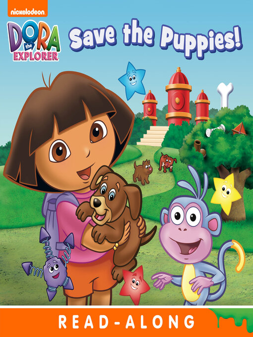 Title details for Dora Saves the Puppies by Nickelodeon Publishing - Wait list
